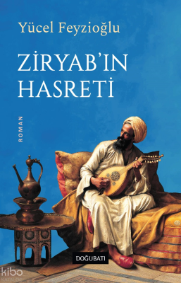Ziryab'ın Hasreti