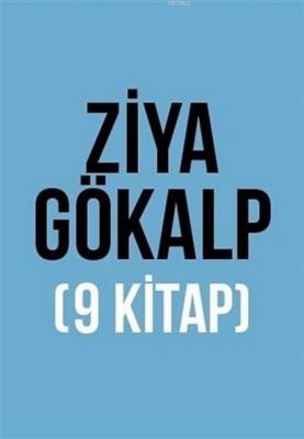 Ziya Gökalp Seti (9 Kitap Takım) Ziya Gökalp
