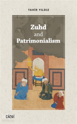 Zuhd And Patrimonialism