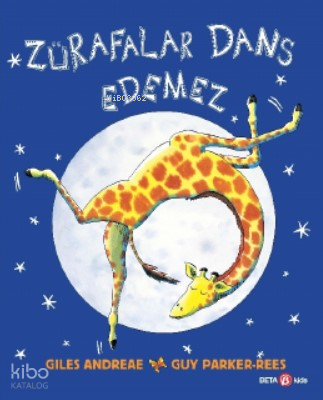 Zürafalar Dans Edemez